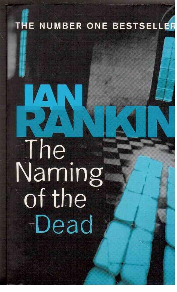The Naming of the Dead (Inspector Rebus #16) cover image
