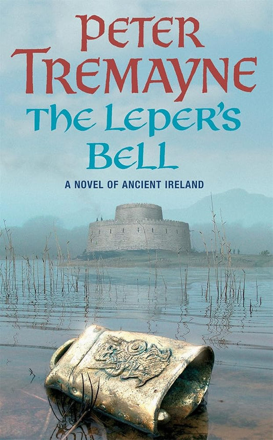 The Leper's Bell (Sister Fidelma Mysteries Book 14): A dark and witty Celtic mystery filled with shocking twists cover image