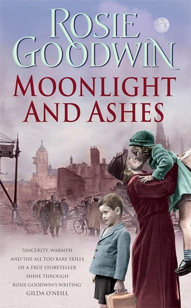 Moonlight and Ashes: A moving wartime saga from the Sunday Times bestseller cover image