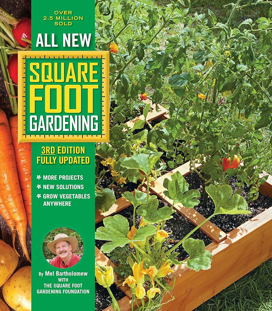 All New Square Foot Gardening, 3rd Edition, Fully Updated: MORE Projects - NEW Solutions - GROW Vegetables Anywhere (Volume 9) (All New Square Foot Gardening, 9) cover image