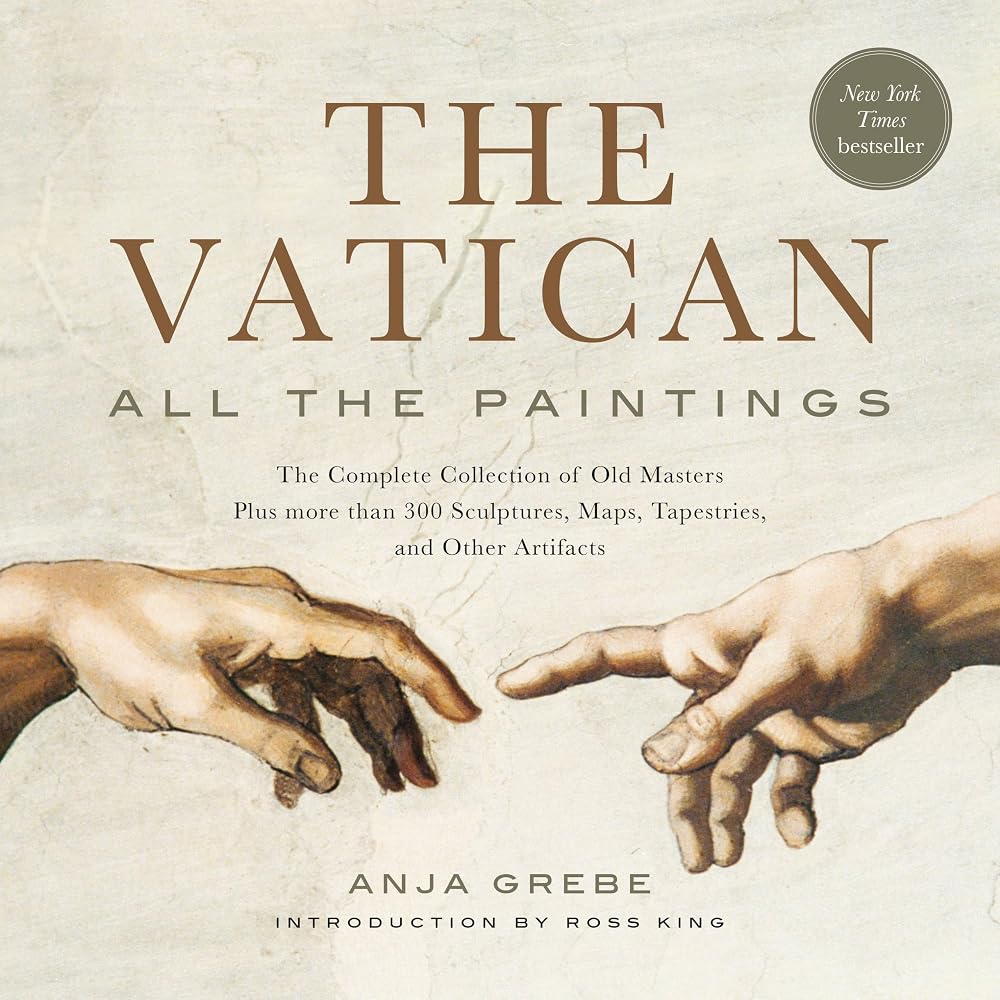 The Vatican: All the Paintings: The Complete Collection of Old Masters, Plus More than 300 Sculptures, Maps, Tapestries, and Other Artifacts cover image