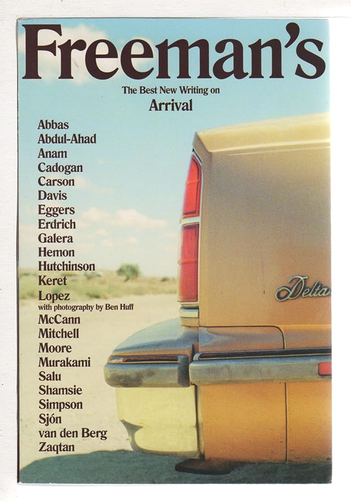 Freeman's: Arrival: The Best New Writing on Arrival (Freeman's, 1) cover image