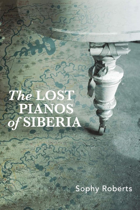 Lost Pianos of Siberia cover image