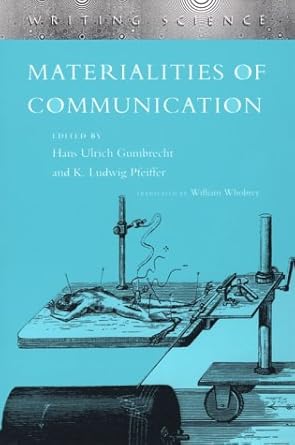 Materialities of Communication (Writing Science) cover image