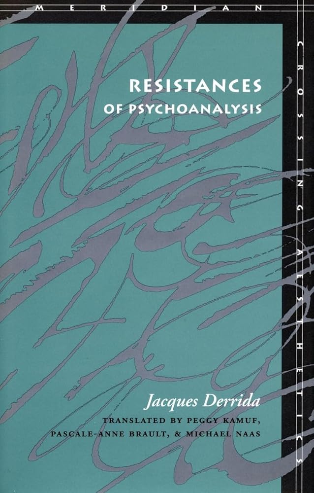 Resistances of Psychoanalysis (Meridian: Crossing Aesthetics) cover image