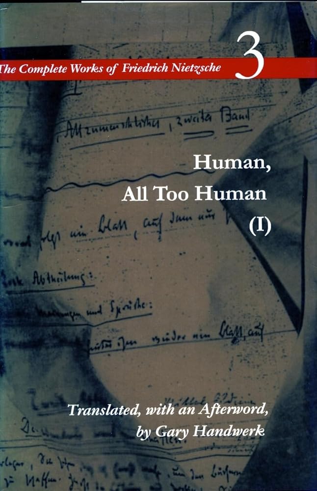 Human, All Too Human I: Volume 3 (The Complete Works of Friedrich Nietzsche) cover image