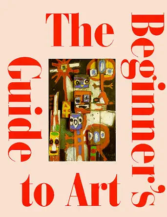 The Beginner's Guide to Art cover image