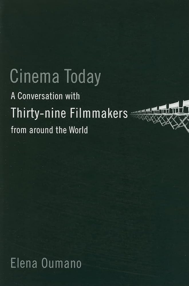 Cinema Today: A Conversation with Thirty-nine Filmmakers from around the World cover image