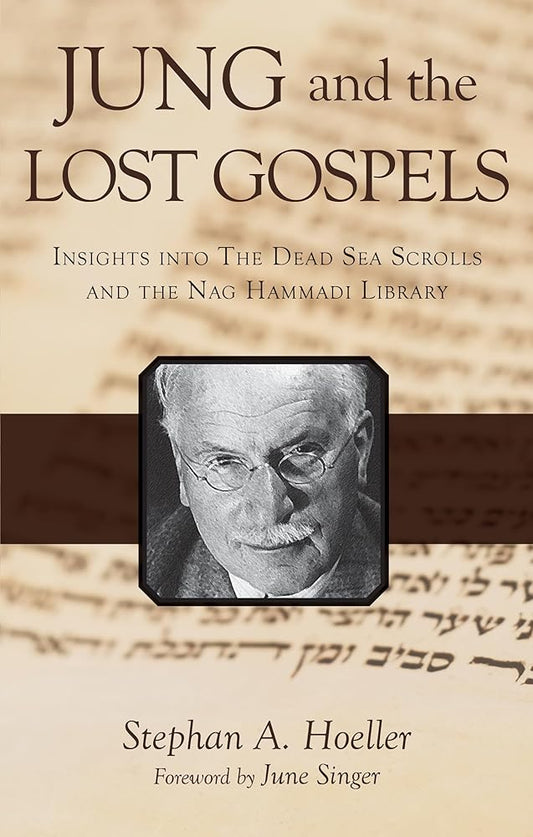 Jung and the Lost Gospels: Insights into the Dead Sea Scrolls and the Nag Hammadi Library cover image