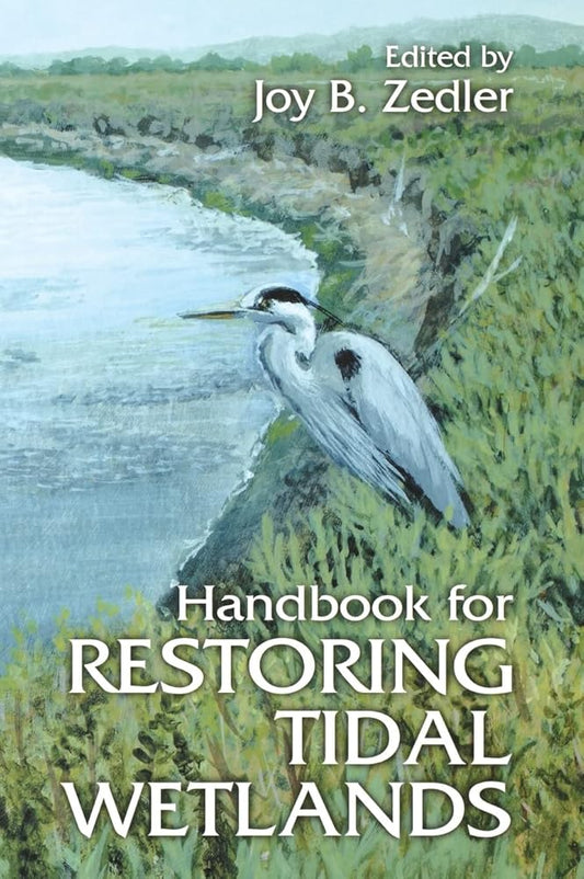 Handbook for Restoring Tidal Wetlands (CRC Press Marine Science) cover image