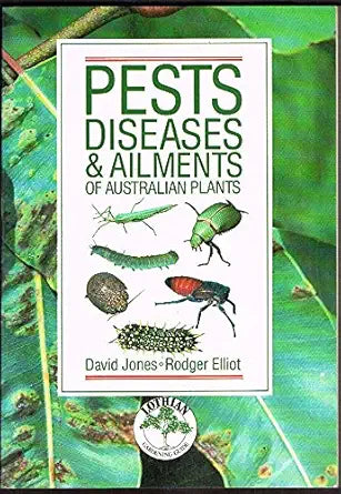 Pests Diseases and Ailments of Australian Plants cover image