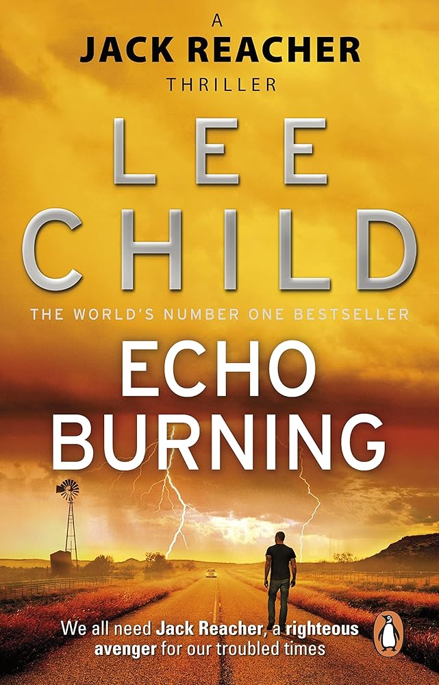 Echo Burning: (Jack Reacher 5) cover image
