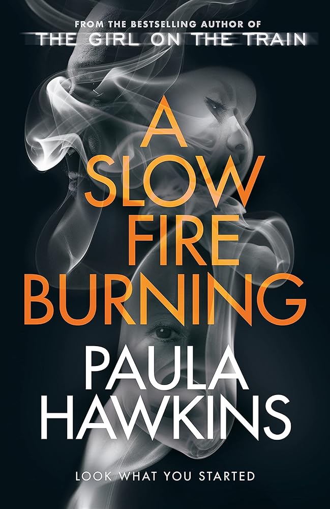 A Slow Fire Burning cover image