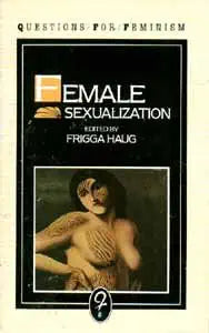 Female Sexualization: A Collective Work of Memory cover image