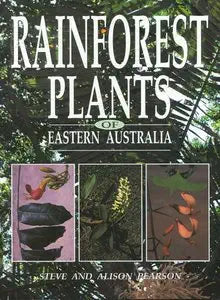 Rainforest Plants of Eastern Australia cover image