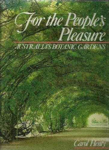 For the People's Pleasure: Australia's Botanic Gardens (1988)