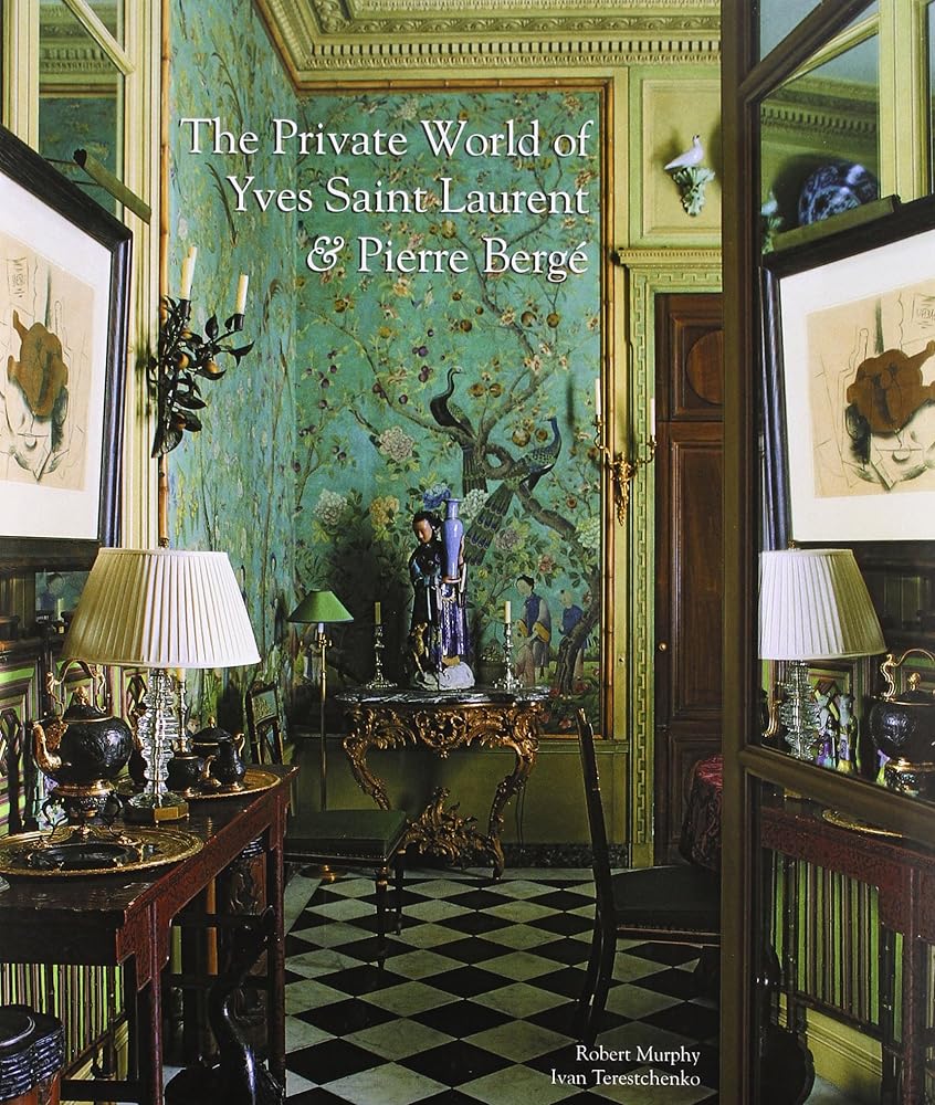 The Private World of Yves Saint Laurent & Pierre Berge cover image