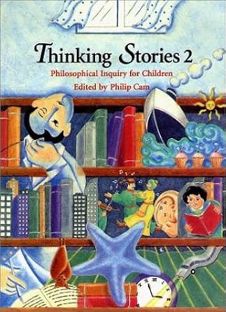 Thinking Stories 2 (The Children's Philosophy Series) cover image
