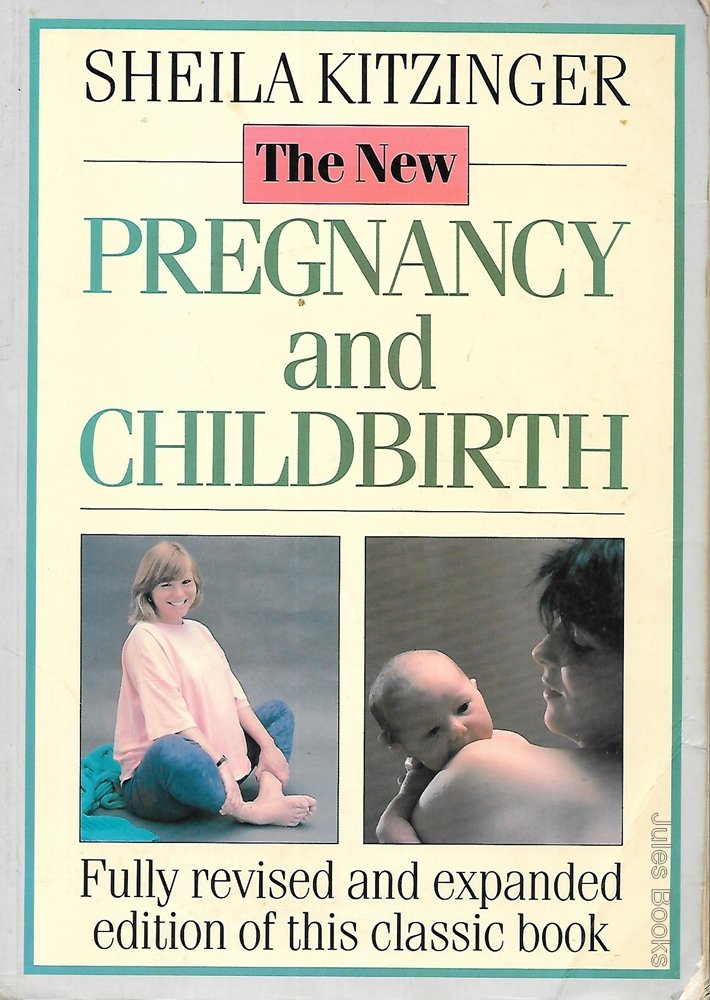 The New Pregnancy and Childbirth (Fully Revised and Expanded) cover image