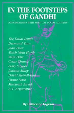 In the Footsteps of Gandhi: Conversations With Spiritual Social Activists cover image