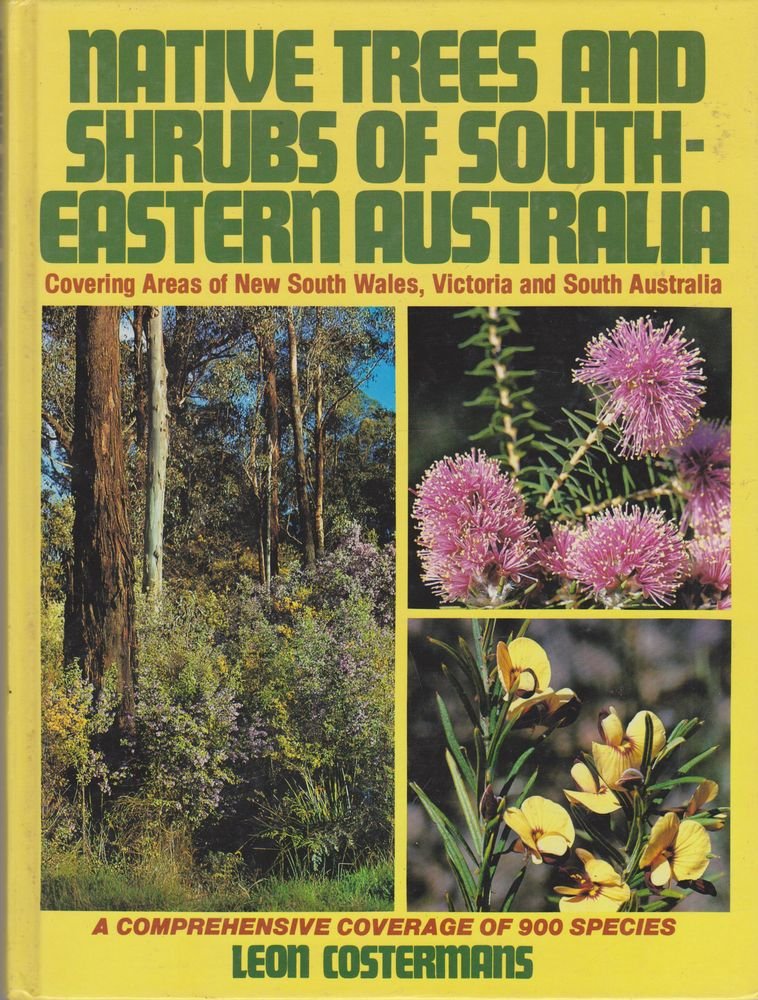Native Trees and Shrubs of South-Eastern Australia cover image