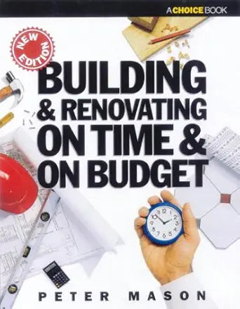 Building & Renovating on Time & on Budget cover image