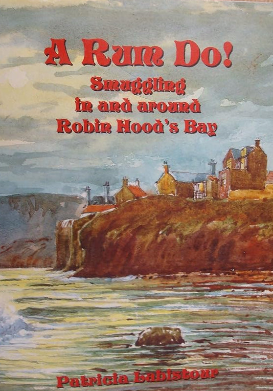 A Rum Do! Smuggling in and Around Robin Hood's Bay cover image