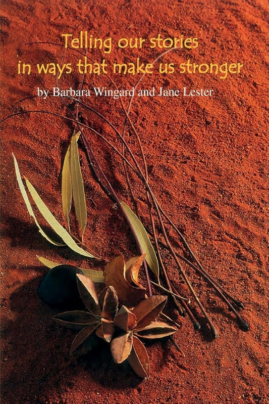 Telling our stories in ways that make us stronger cover image