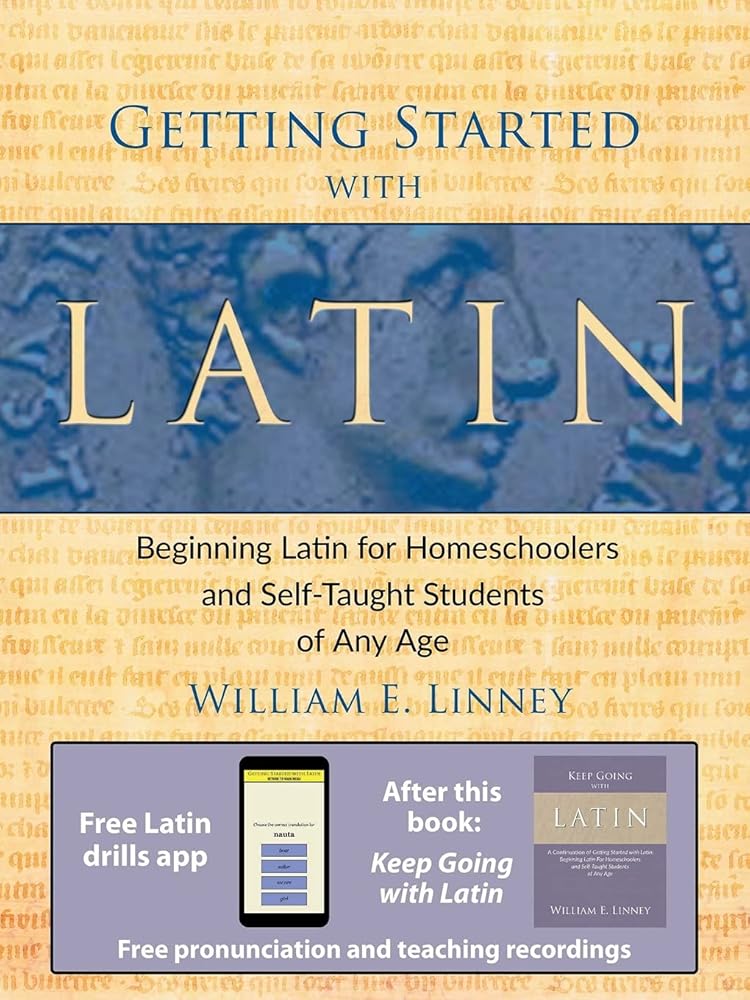 Getting Started with Latin: Beginning Latin for Homeschoolers and Self-Taught Students of Any Age cover image
