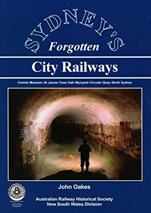 Sydney's Forgotten City Railways