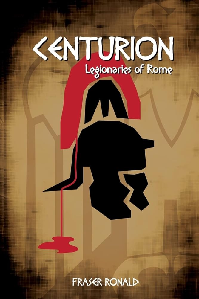 Centurion: Legionaries of Rome cover image