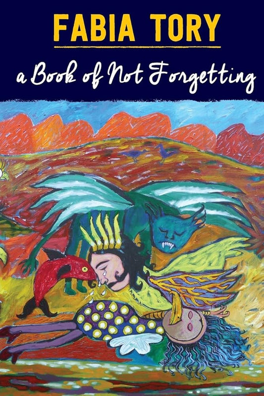 A Book of Not Forgetting cover image