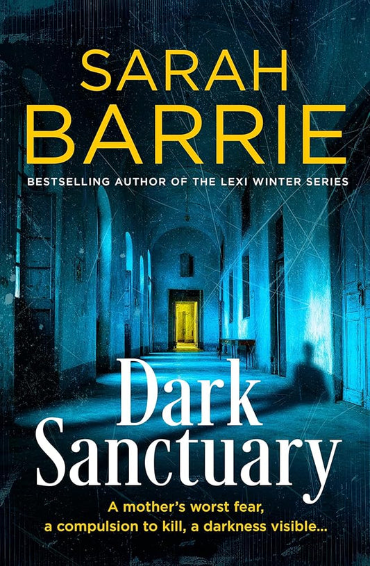 Dark Sanctuary: the new 2026 gripping crime thriller for readers of Candice Fox and Karin Slaughter cover image