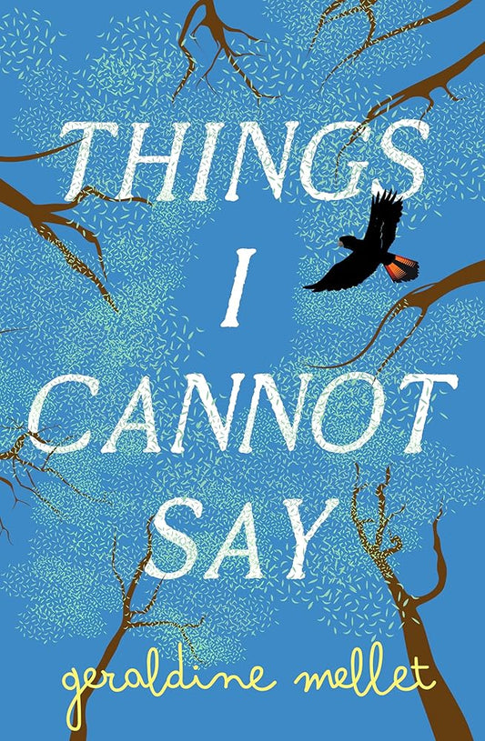 Things I Cannot Say: An important and powerful debut for fans of Graeme Simsion and Anne Buist. cover image