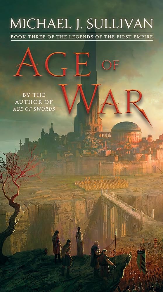 Age of War: Book Three of The Legends of the First Empire cover image