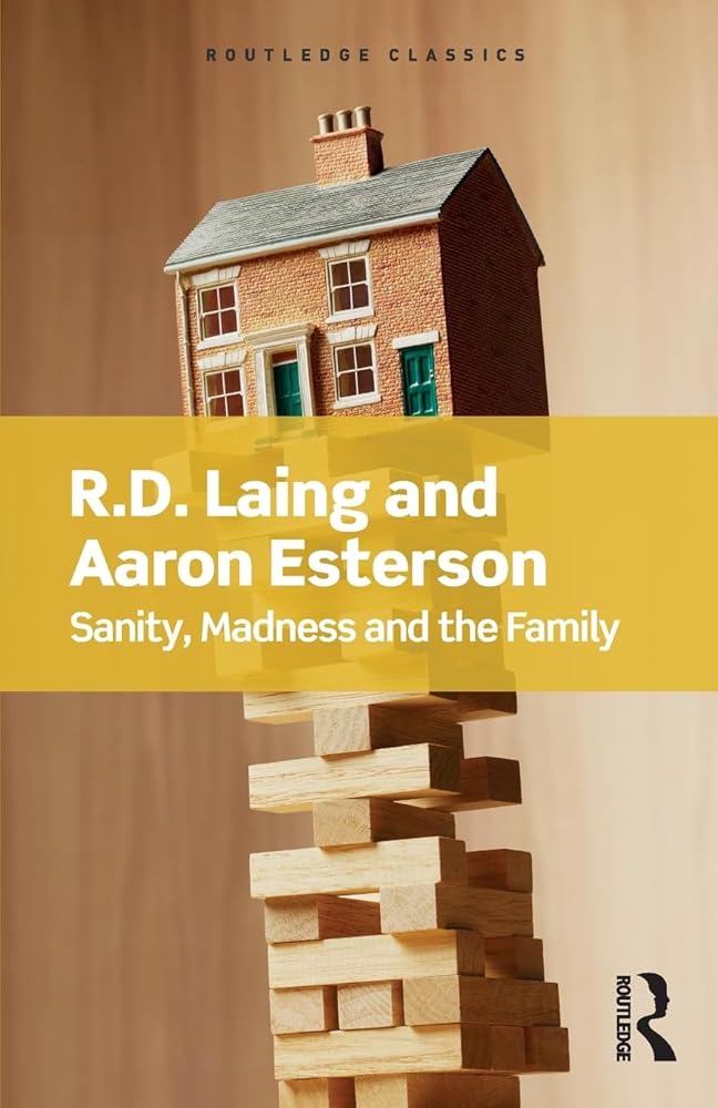 Sanity, Madness and the Family (Routledge Classics) cover image