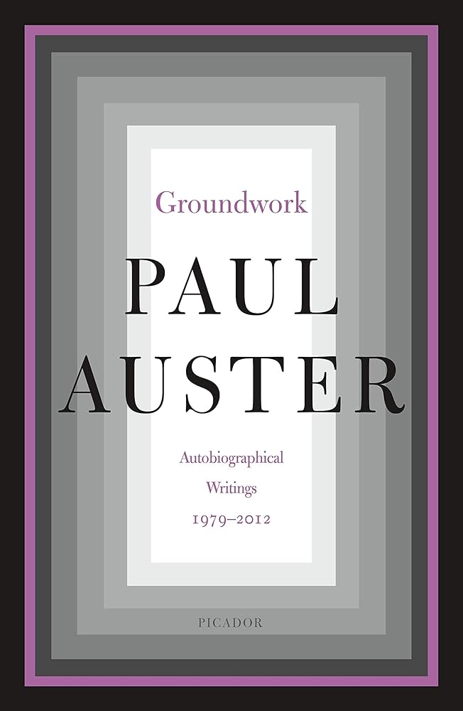 Groundwork: Autobiographical Writings, 1979–2012 cover image