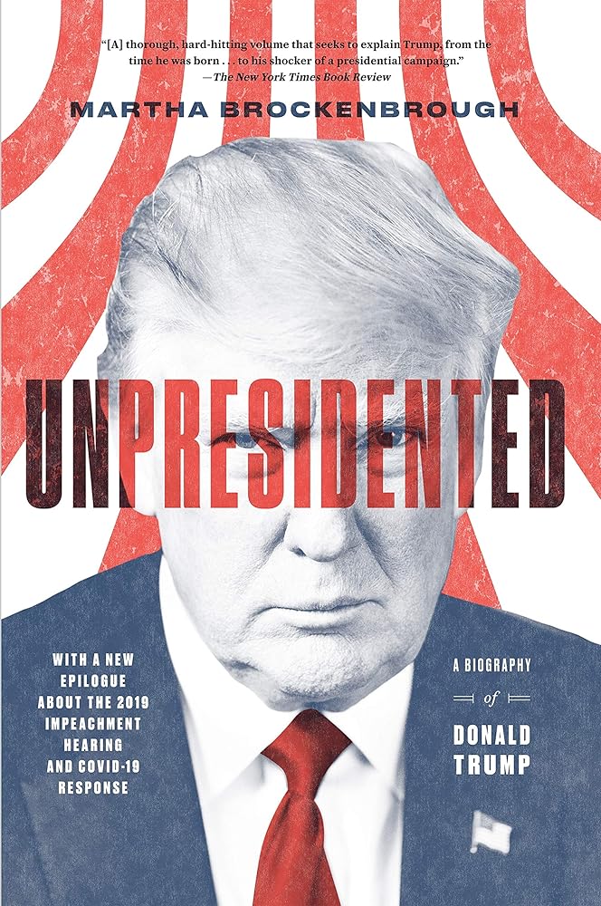 Unpresidented: A Biography of Donald Trump (Revised & Updated) cover image