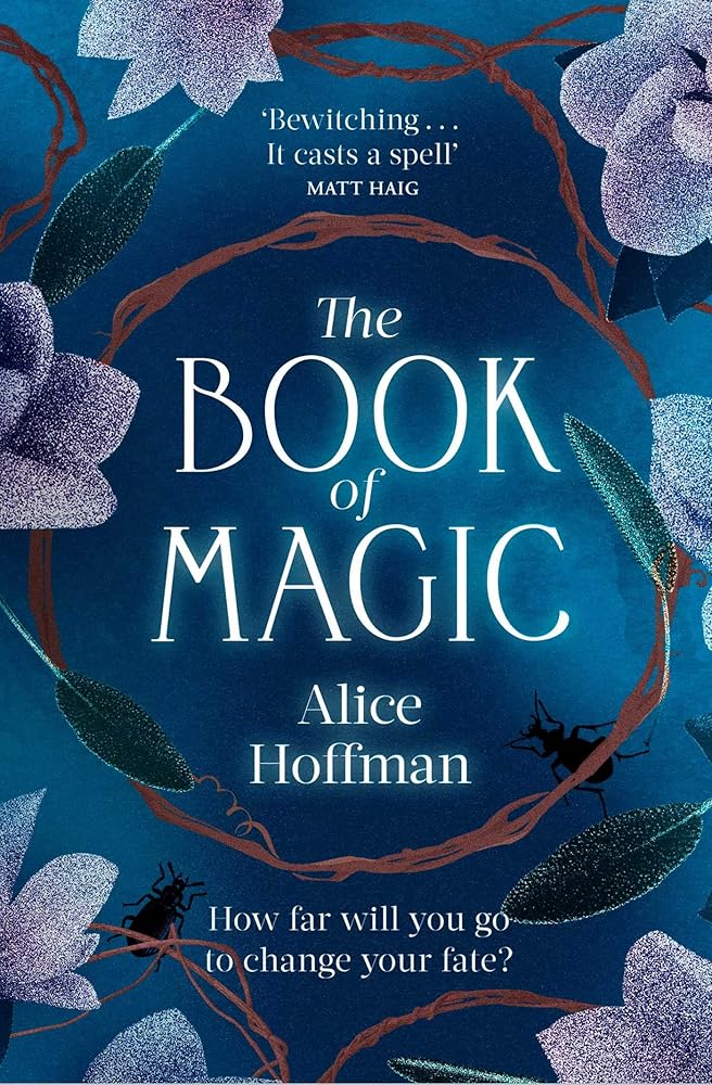The Book of Magic: (Practical Magic 2): soon to be a major motion picture starring Sandra Bullock and Nicole Kidman (Volume 4) cover image