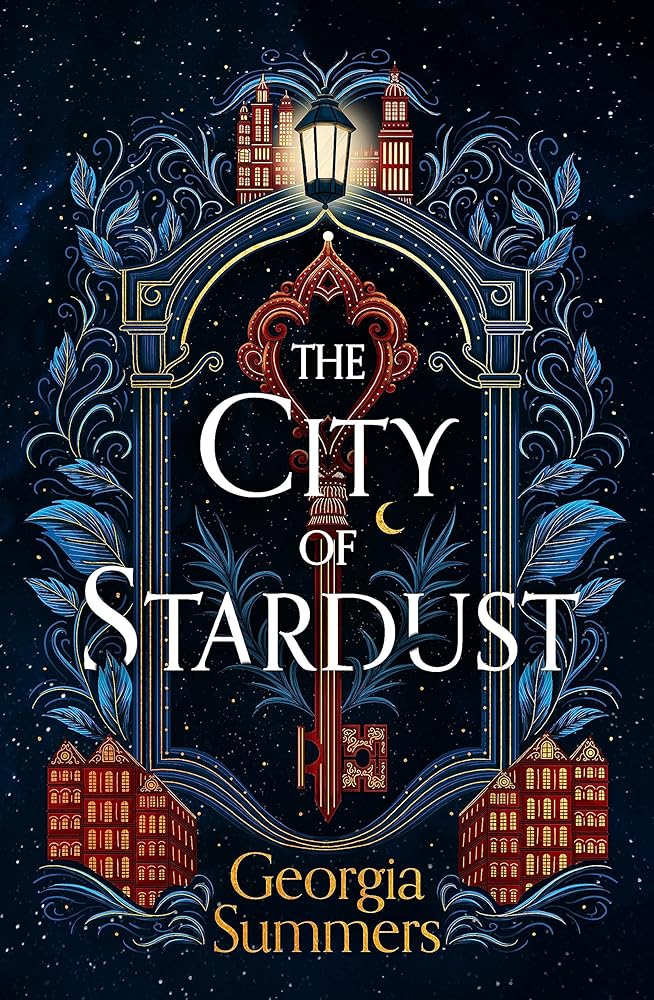 The City of Stardust: the enchanting, escapist and bewitching dark fantasy cover image