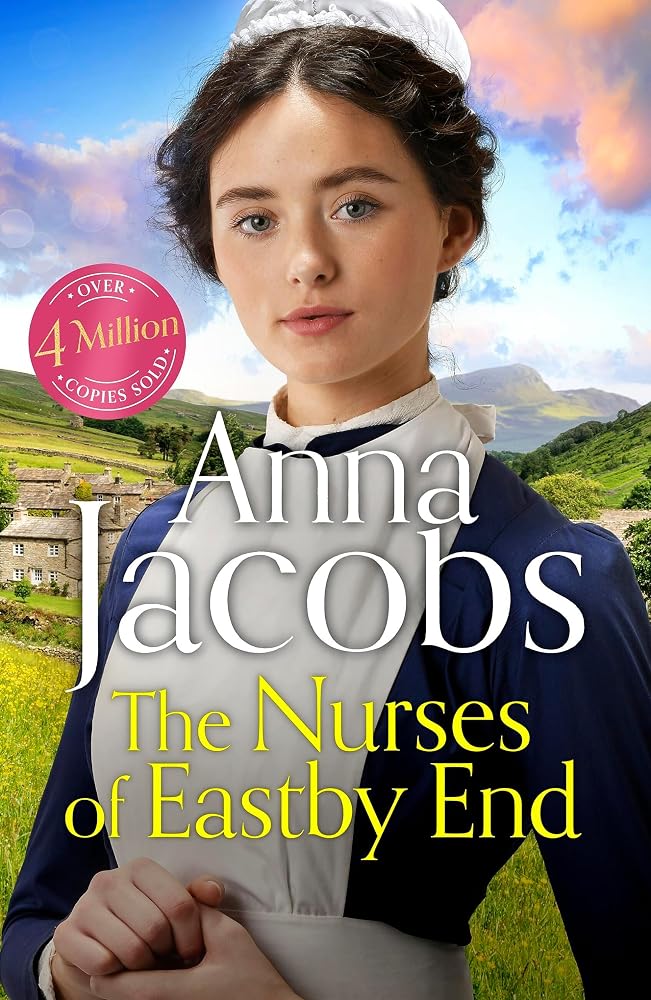 The Nurses of Eastby End: the gripping and unforgettable new novel from the beloved and bestselling saga storyteller cover image