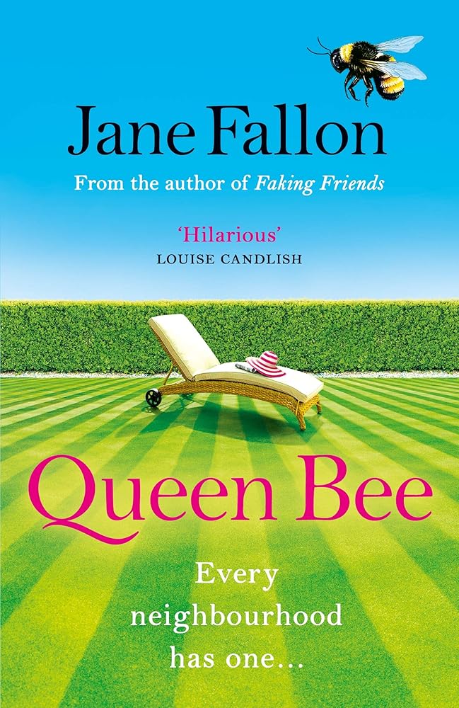 Queen Bee: The hilarious novel from the author of FAKING FRIENDS cover image