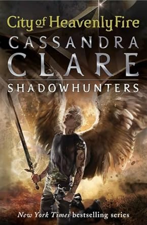 The Mortal Instruments 6: City of Heavenly Fire cover image