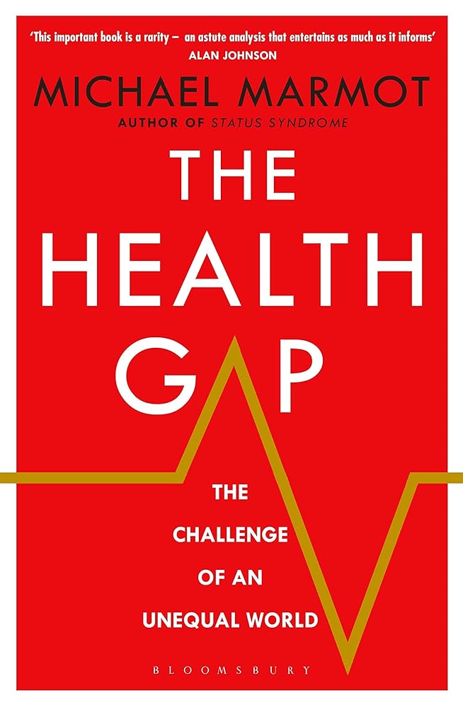 The Health Gap: The Challenge of an Unequal World cover image