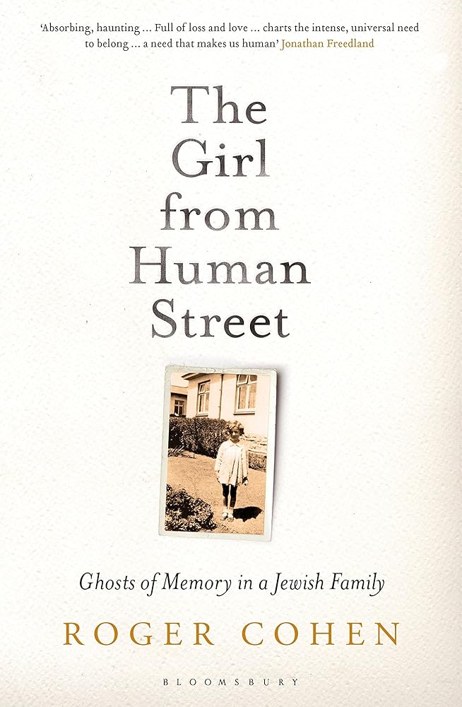 The Girl from Human Street: Ghosts of Memory in a Jewish Family cover image