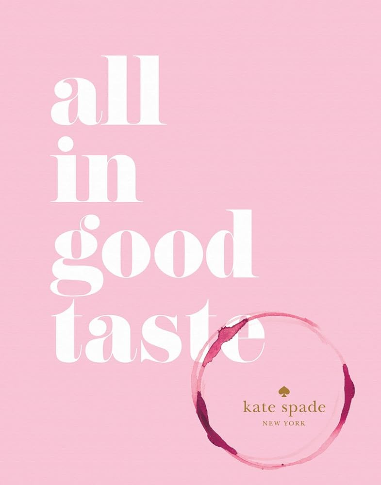 kate spade new york: all in good taste cover image