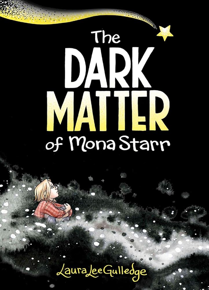 The Dark Matter of Mona Starr: A Graphic Novel cover image