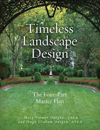 Timeless Landscape Design: The Four-Part Master Plan cover image