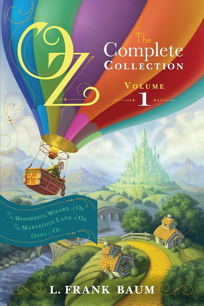 Oz, the Complete Collection, Volume 1: The Wonderful Wizard of Oz; The Marvelous Land of Oz; Ozma of Oz cover image