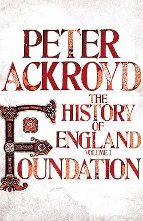 Foundation: Volume 1: A History of England cover image